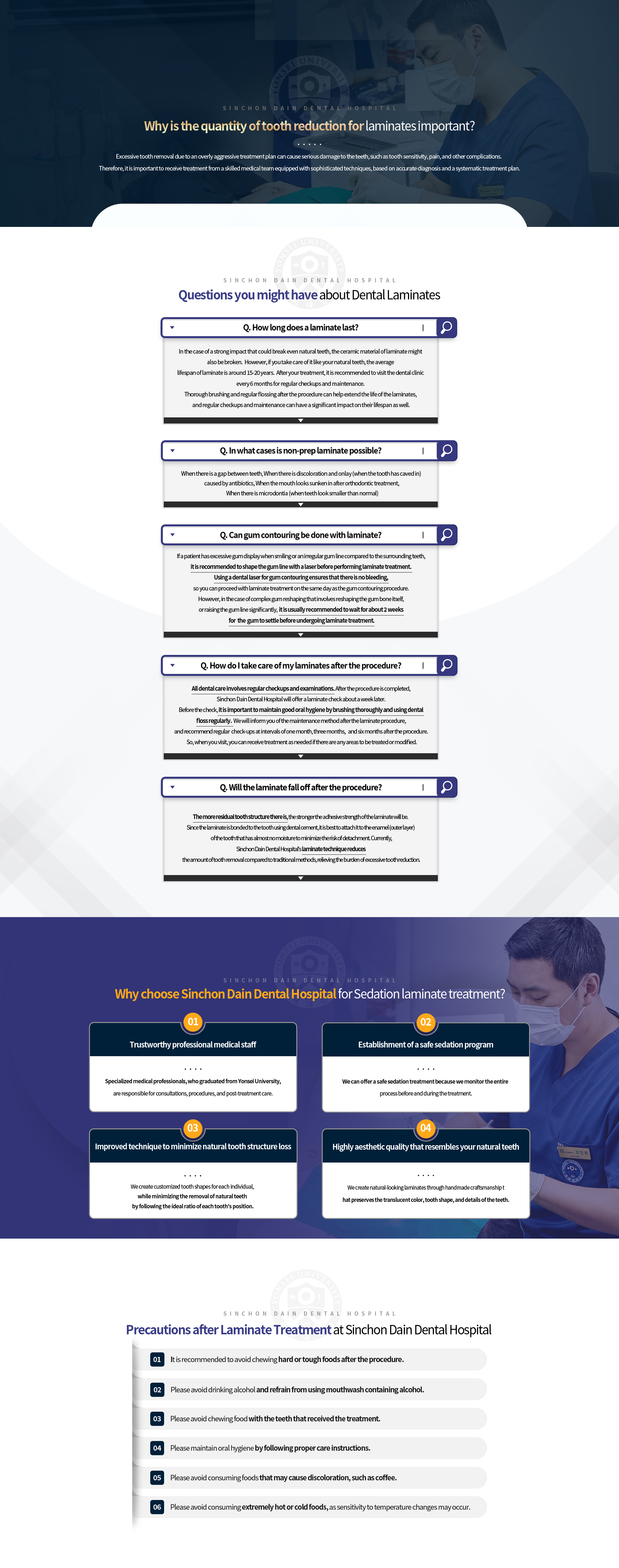 라미네이트에-대한-모든-궁금증-Q1-라미네이트-수명이-얼마나-되나요?-자연치를-관리하듯이-관리해주시면-라미네이트의-평균-수명은-15~20년-이라고-보시면-됩니다-Q2-당일-라미네이트-시술-후-일상생활에-지장이-없나요?-라미네이트는-시술-후-바로-식사를-하거나-일상생활을-하는데-지장이-없습니다-Q3-어떤-경우-무삭제-라미네이트가-가능한가요?-치아-사이에-공간이-있는-경우,-항생제에-의한-변색,-옥니-(치아가-안으로-들어간-치아),-교정-후-입이-들어가-보이는-경우,-왜소치-Q4-잇몸성형과-라미네이트를-같이-할-수-있나요?-웃을-때-잇몸이-많이-보이는-경우나-주변치아들과의-잇몸라인이-불규칙하다면-레이저를-이용하여-가지런한-잇몸라인을-형성하여-준-후-라미네이트-시술에-바로-들어가면-됩니다-단,-복잡잇몸성형은-약-2주정도-후에-잇몸이-자리를-잡고-나면-라미네이트-치료에-들어가는-경우가-대부분입니다-Q5-라미네이트-시술-후-관리를-어떻게-하나요?-모든-치아-관리는-정기적인-검진과-체크입니다-꼼꼼한-잇솔질과-꾸준한-치실-사용으로-치아와-잇몸-관리를-해주어야합니다-Q6-라미네이트-시술-후-탈락되진-않나요?-라미네이트는-치아-잔존량이-많으면-많을수록-접착력이-높아집니다-신촌다인치과병원의-라미네이트는-기존의-라미네이트보다-삭제량을-줄여-치아삭제에-대한-부담을-줄였습니다